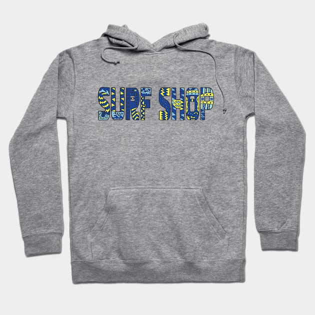 surf shop Hoodie by Laterstudio